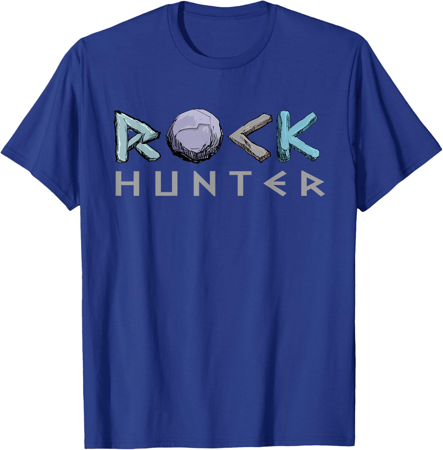 Rock Hunter Funny Rockhounding Petrology Geology Geode Lover T-Shirt - T-Shirt | Royal