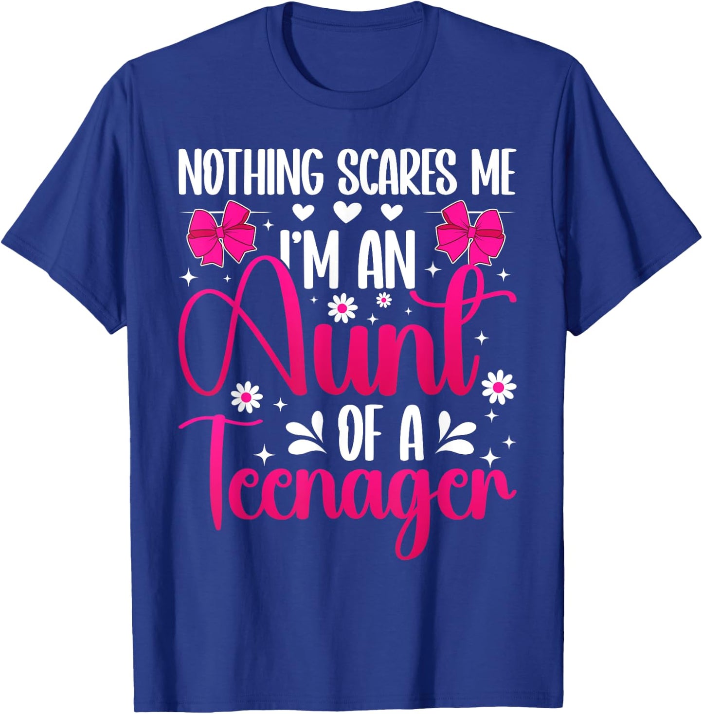 I'm An Aunt Of A Teenager Aunt Teenager Auntie T-Shirt - T-Shirt | Royal
