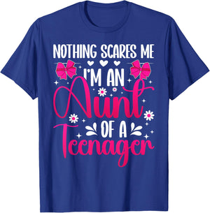 I'm An Aunt Of A Teenager Aunt Teenager Auntie T-Shirt - T-Shirt | Royal