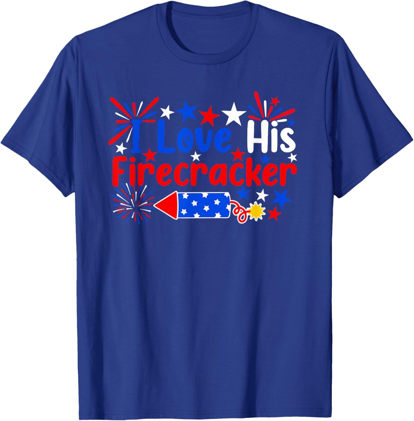 I Love His Firecracker Funny 4th Of July Fireworks Couples Men T-Shirt - T-Shirt | Royal
