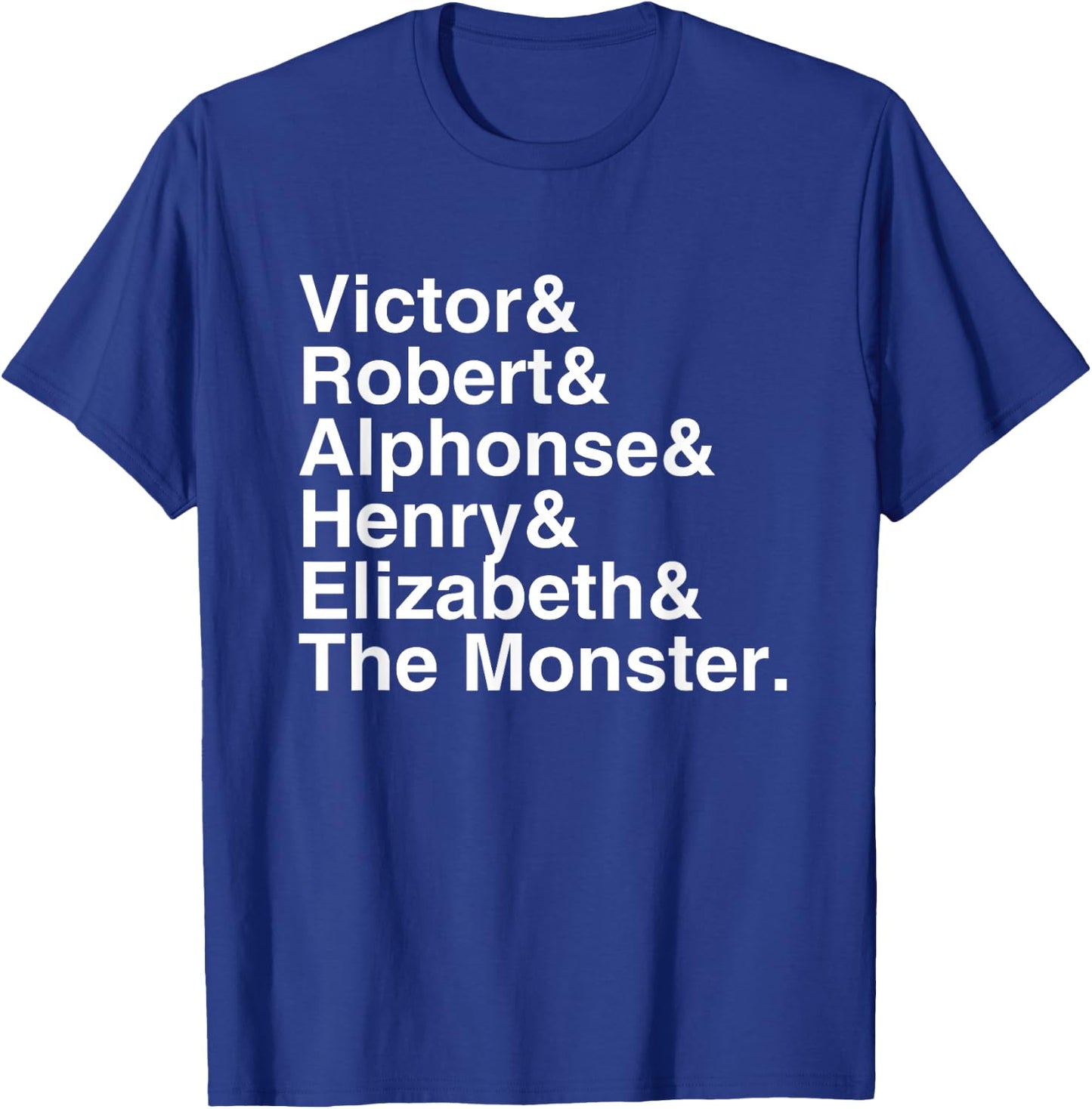 Mary Shelley - Frankenstein Character List T-Shirt - T-Shirt | Royal