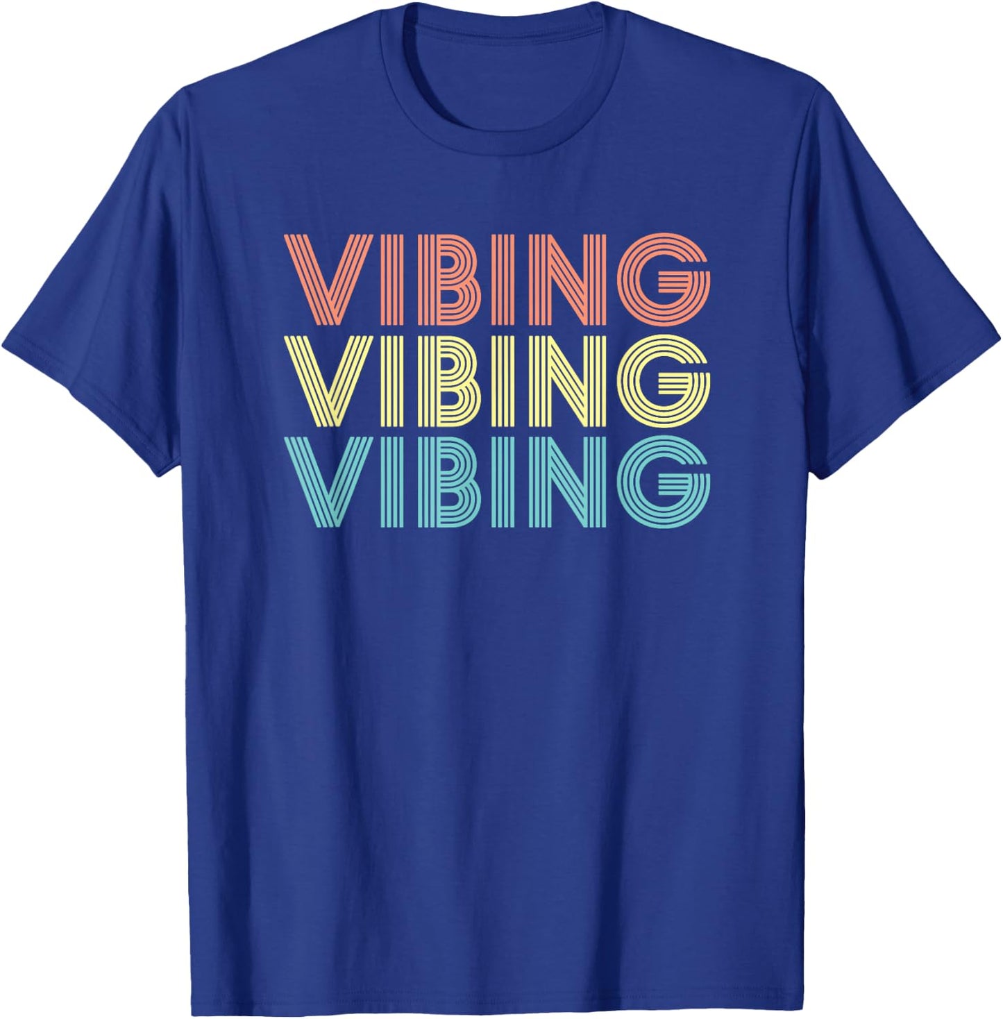 Vibing shirt. Awesome feeling, feel good motivational T-Shirt - T-Shirt | Royal
