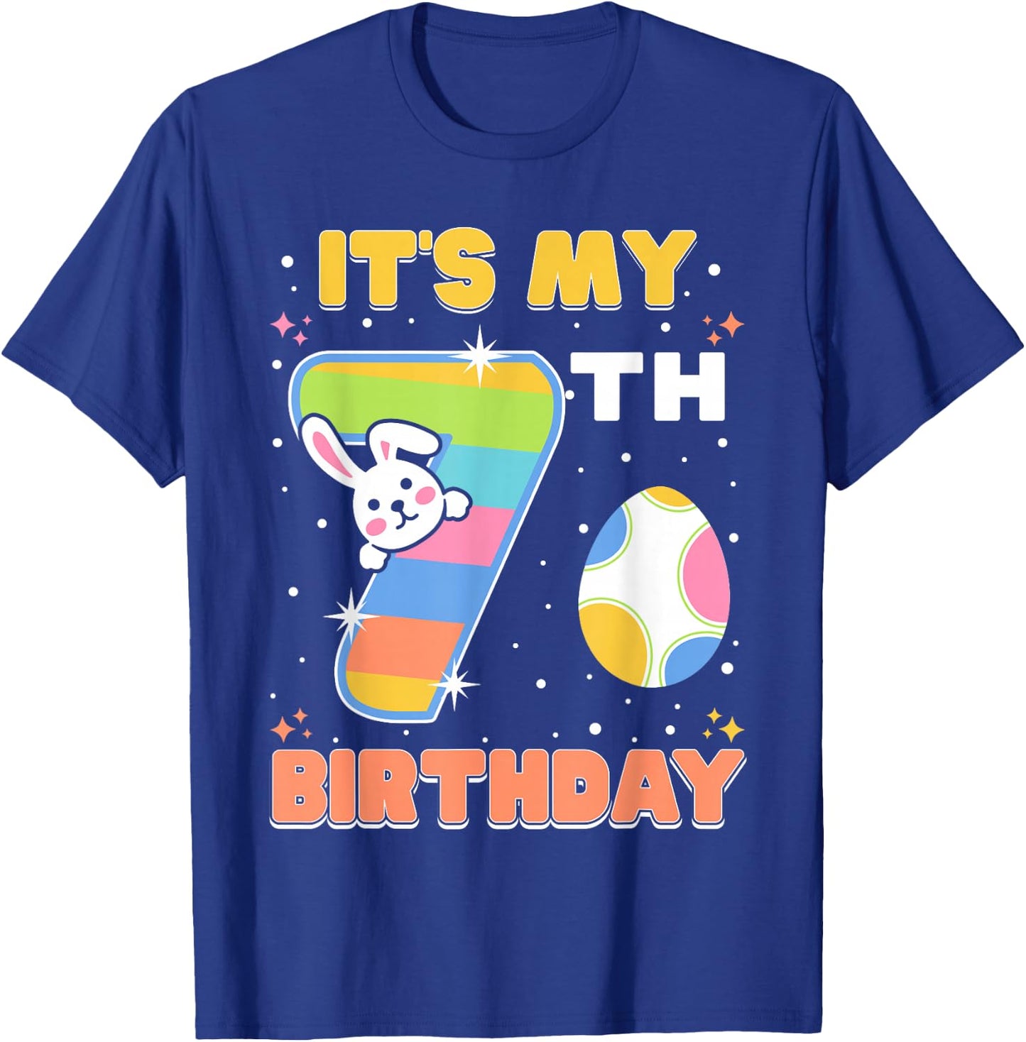 It's My 7th Birthday Easter Bunny 7 Years Old Girls Boys T-Shirt - T-Shirt | Royal