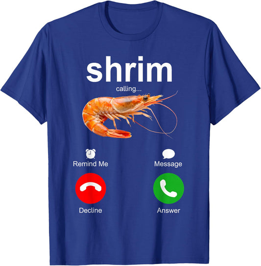 Shrim Calling Misspelt Decline Accept Answer Mispelled Meme T-Shirt - T-Shirt | Royal