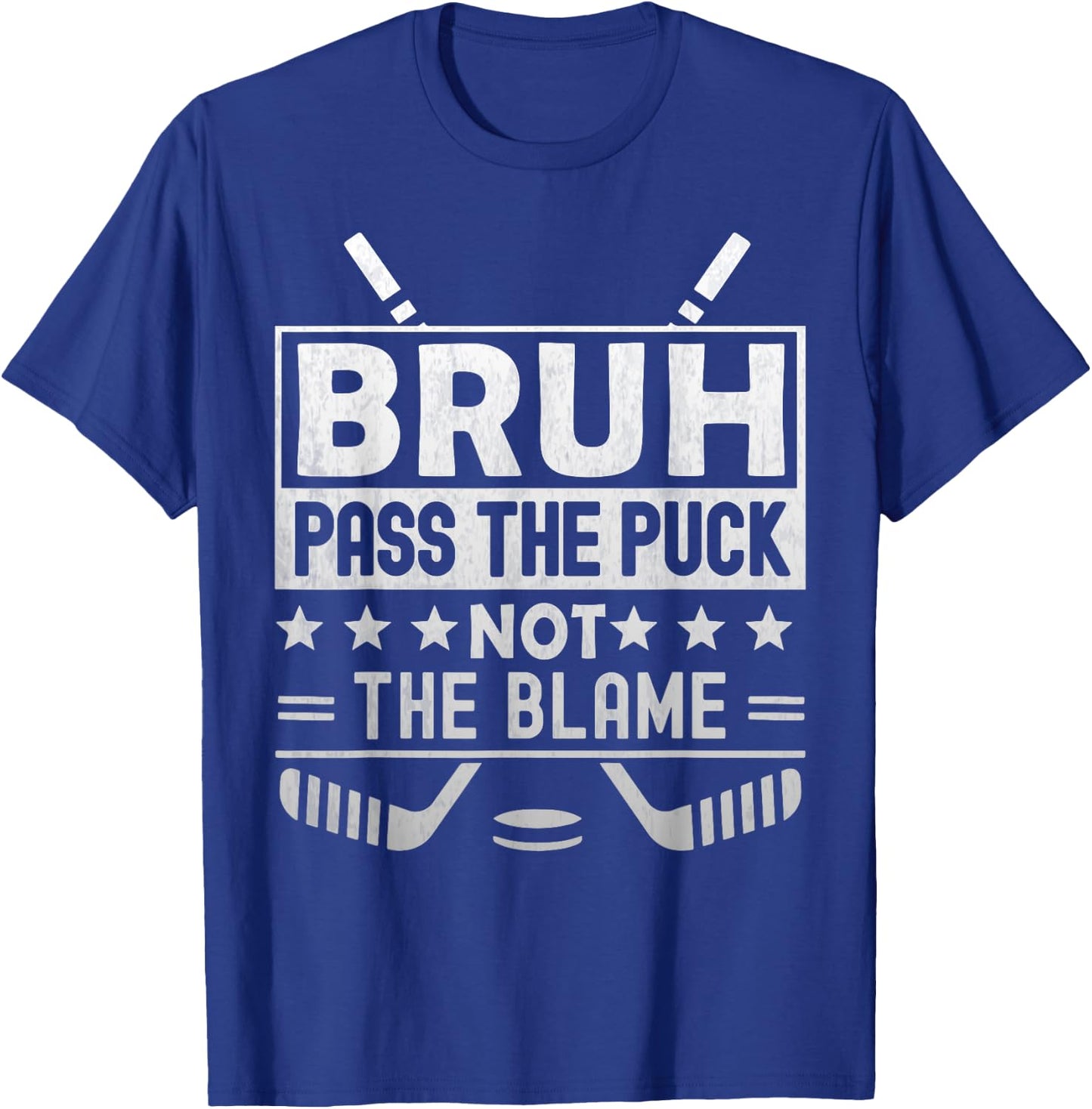 Funny BRUH pass the puck The blame Ice Hockey Youth dad fan T-Shirt - T-Shirt | Royal