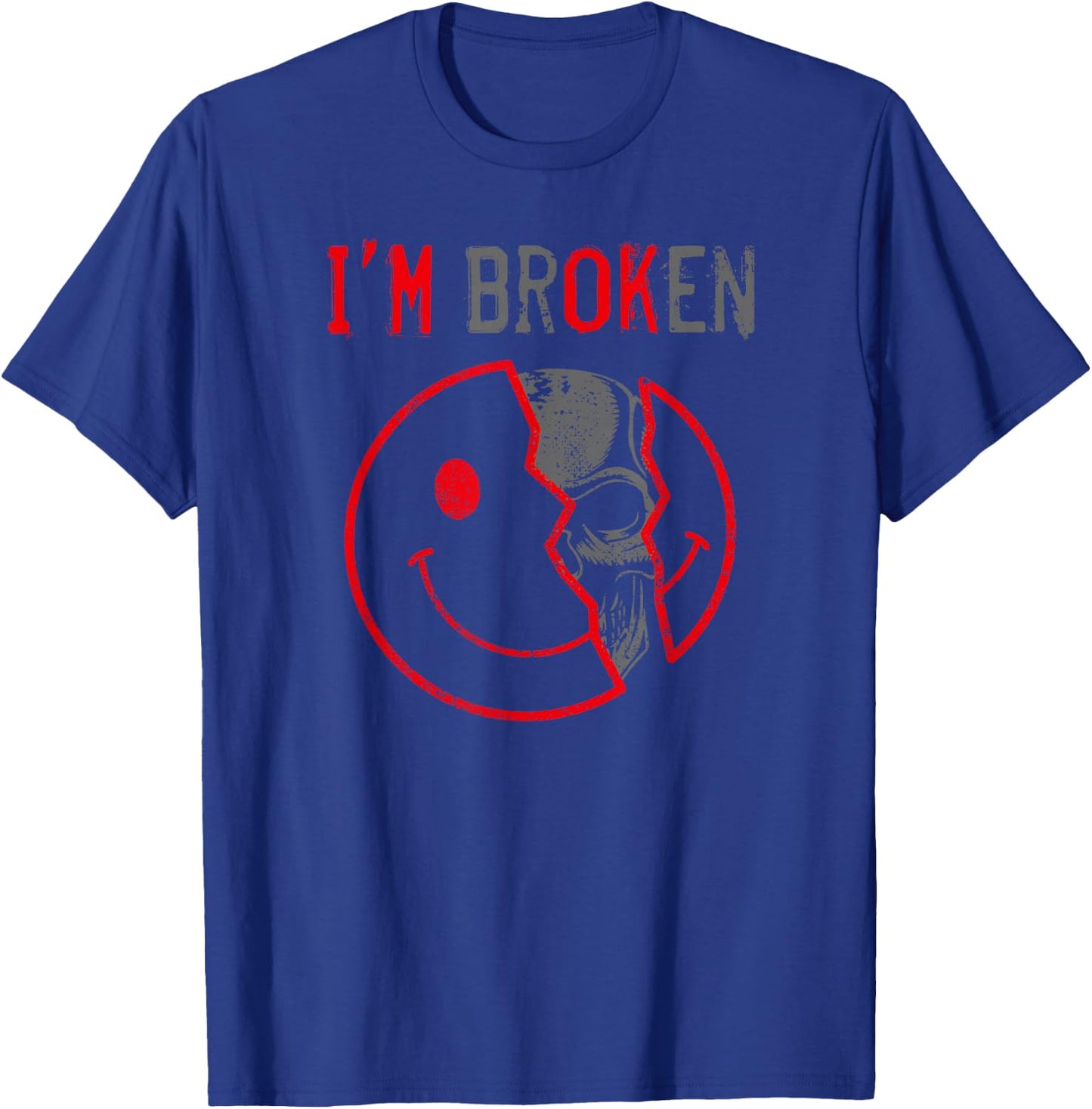I'm Broken I'm OK I'm Broken , black T-Shirt - T-Shirt | Royal