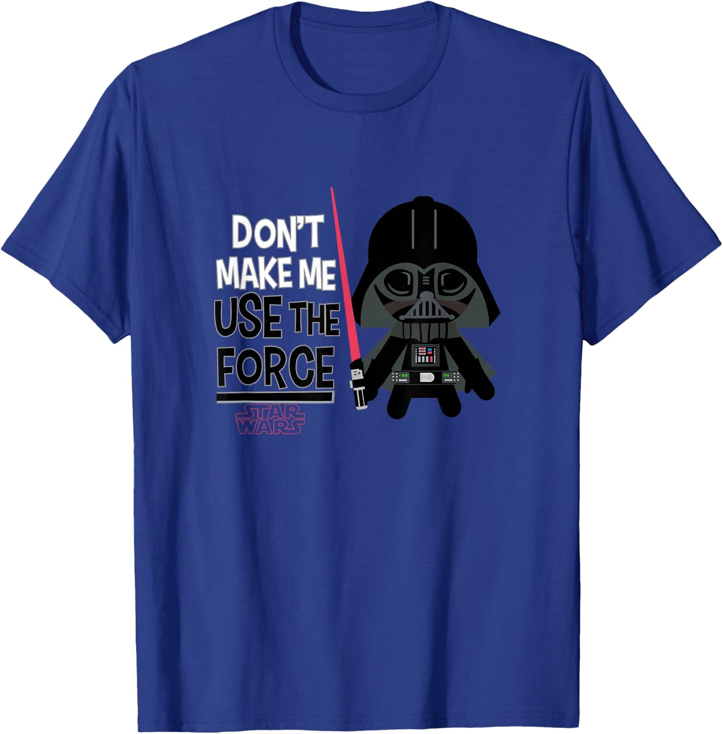 Star Wars Darth Vader Chibi Don't Make Me Use The Force Cute T-Shirt - T-Shirt | Royal