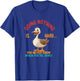 Doing Nothing Is Hard You Never Know When You're Done T-Shirt - T-Shirt | Royal