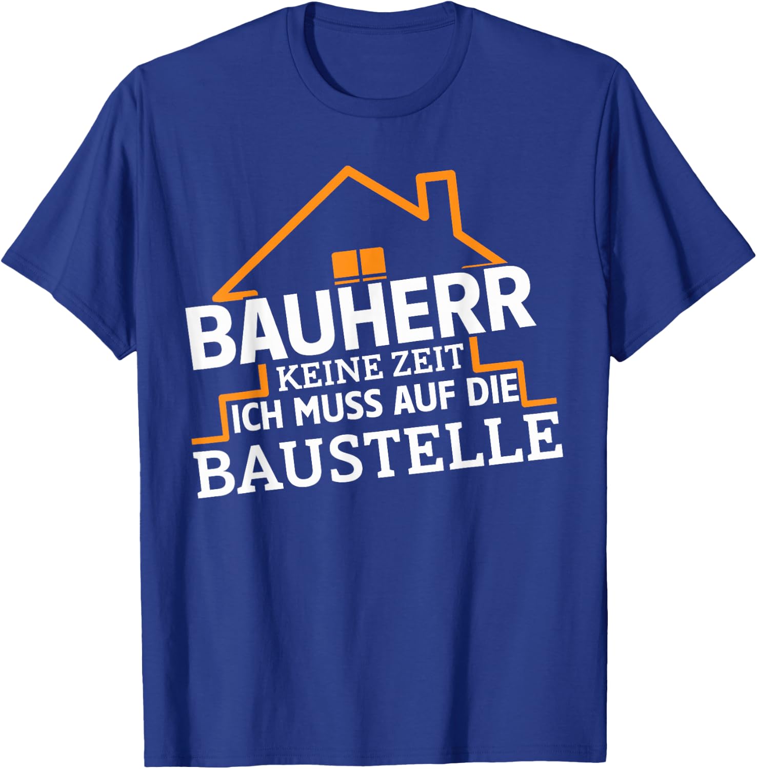 Men's No Time Ich Muss On Die Bausite, Bauherr , black, s T-Shirt - T-Shirt | Royal