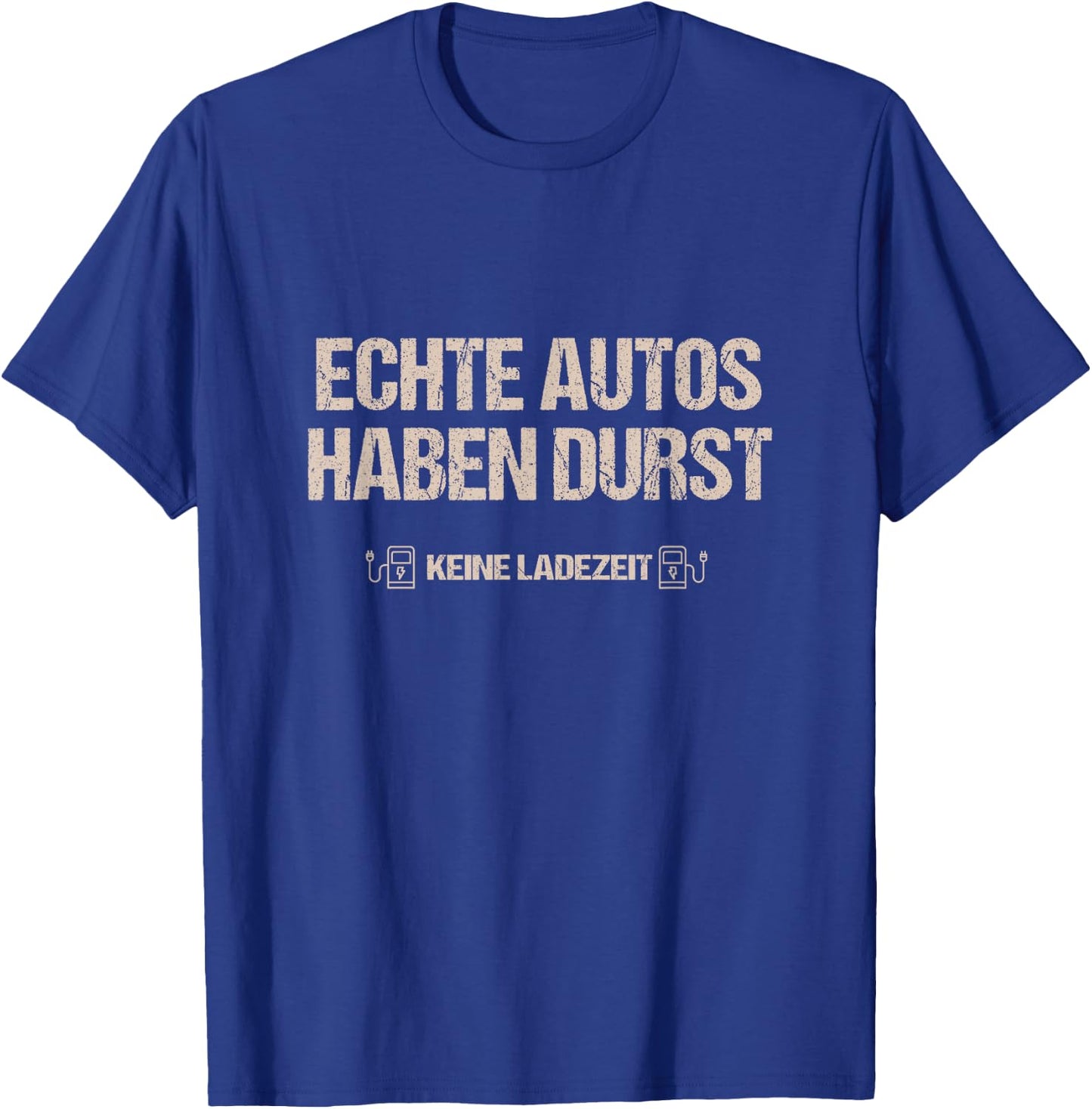 Men's with German Text "Echte Autos haben Durst Keine Ladezeit Mechanik", black T-Shirt - T-Shirt | Royal