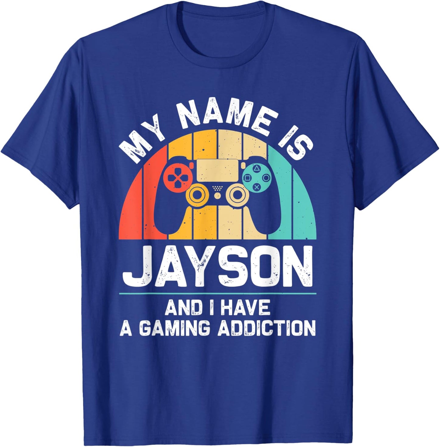 JAYSON Gift Name Personalized Funny Gaming Geek Birthday T-Shirt - T-Shirt | Royal