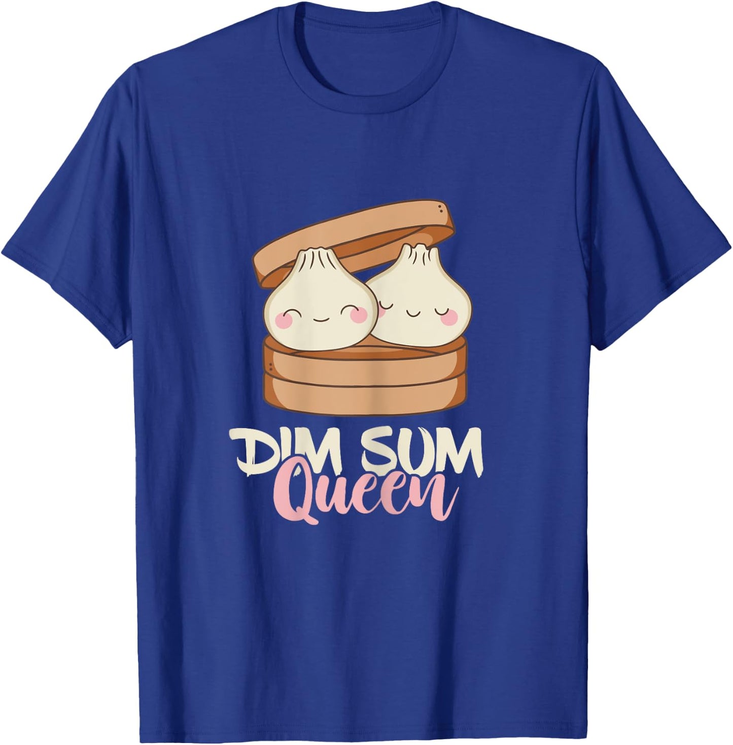 Dim Sum Queen Dumplings Foodie Dumpling Lover Asian Food T-Shirt - T-Shirt | Royal