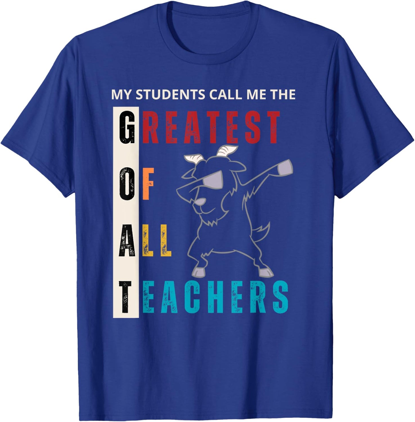 Vintage Funny Goat Teacher Lover greatest of all teachers, Women T-Shirt - T-Shirt | Royal