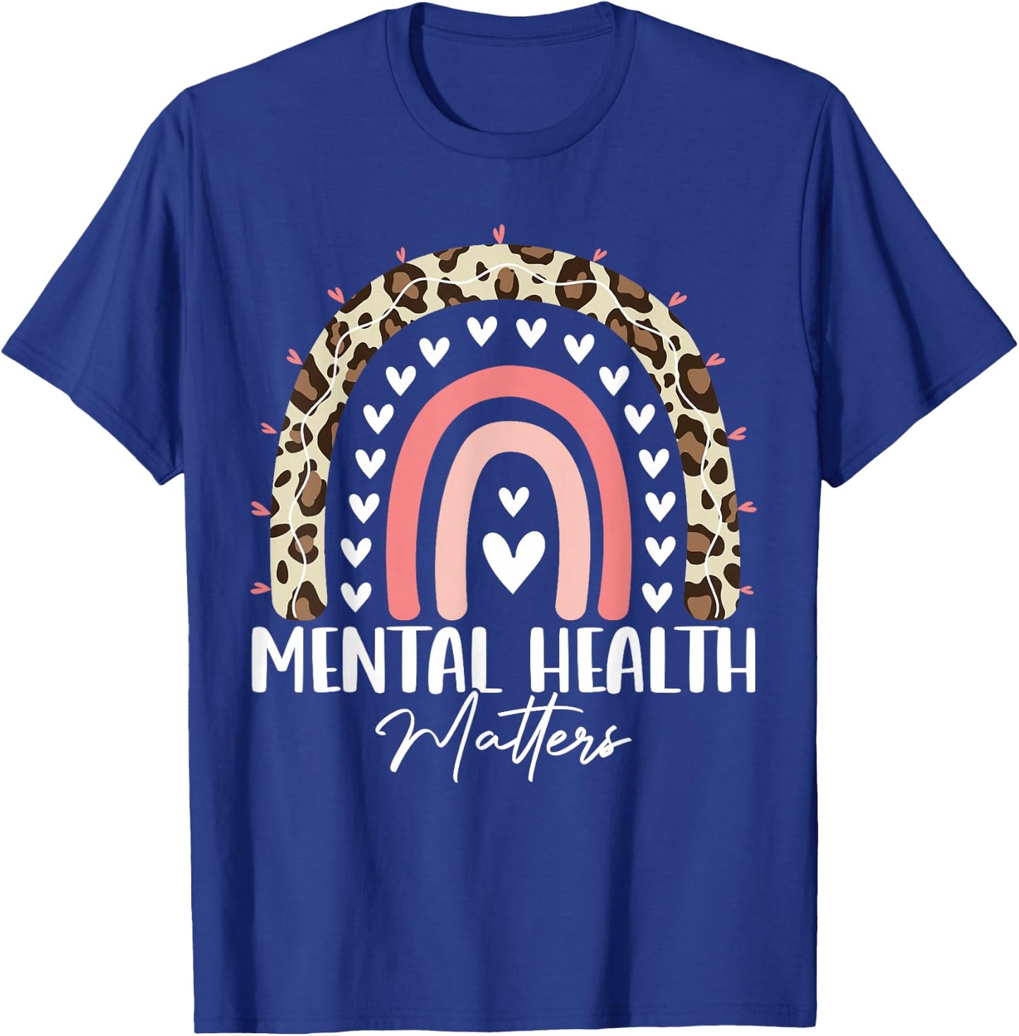 Mental Health Matters Awareness Month Rainbow Leopard T-Shirt - T-Shirt | Royal