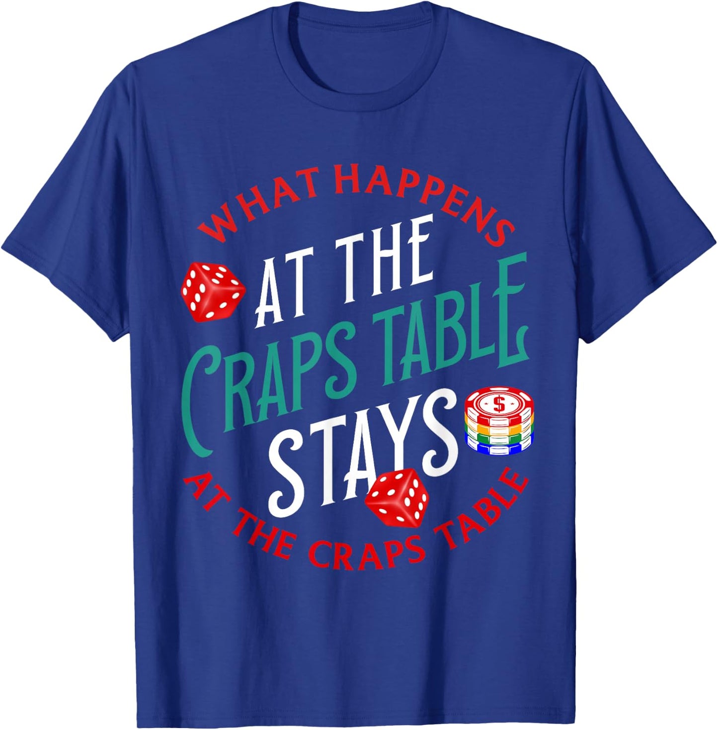 Craps Player Strategy Board Dice Set Chips Gambling Craps T-Shirt - T-Shirt | Royal