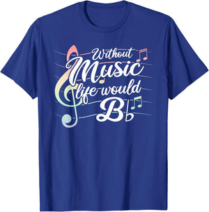 Without Music Life would B Flat T-Shirt - T-Shirt | Royal