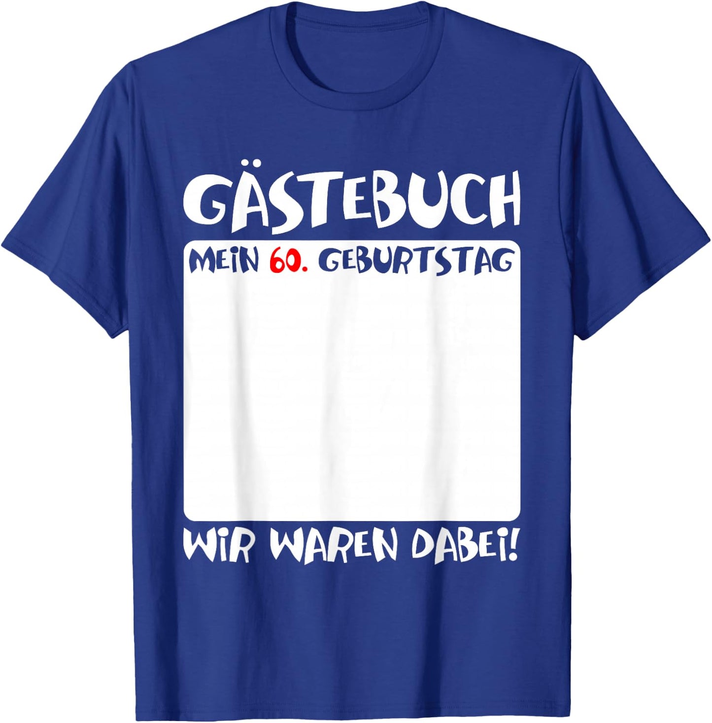 with German Text "My 60th Birthday" [German Language], black T-Shirt - T-Shirt | Royal