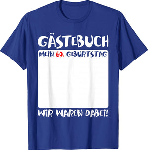 with German Text "My 60th Birthday" [German Language], black T-Shirt - T-Shirt | Royal