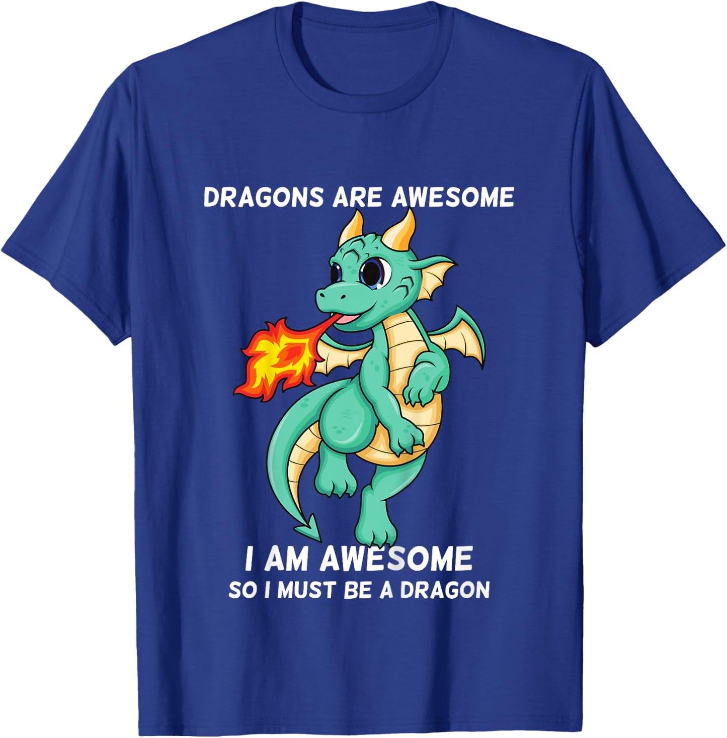 Dragons Are Awesome I'm a Dragon For Boys And Girls T-Shirt - T-Shirt | Royal