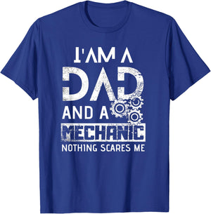 Funny Mechanic Dad Shirt, I'm a Dad and a Mechanic T-Shirt - T-Shirt | Royal