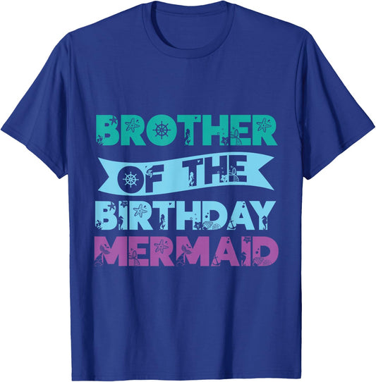 Brother The Birthday Mermaid Party Mermaid T-Shirt - T-Shirt | Royal