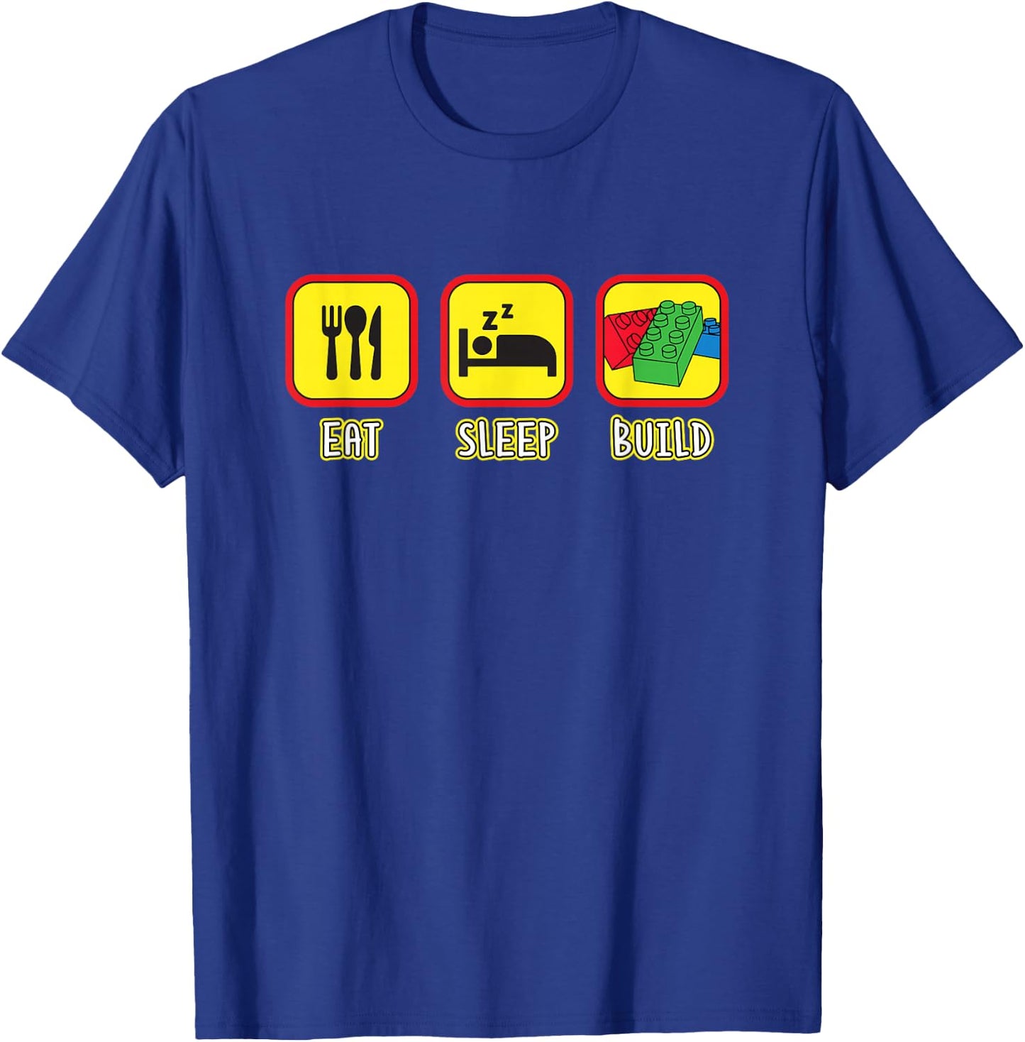 Eat Sleep Build Toy Brick T-Shirt - T-Shirt | Royal