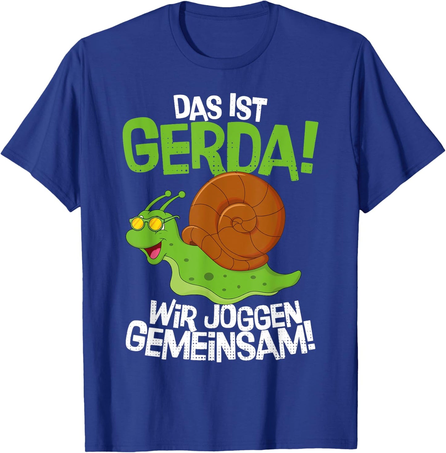 Lustige Schnecke Gerda & Ich Joggen Gemeinsam Running T-Shirt - T-Shirt | Royal