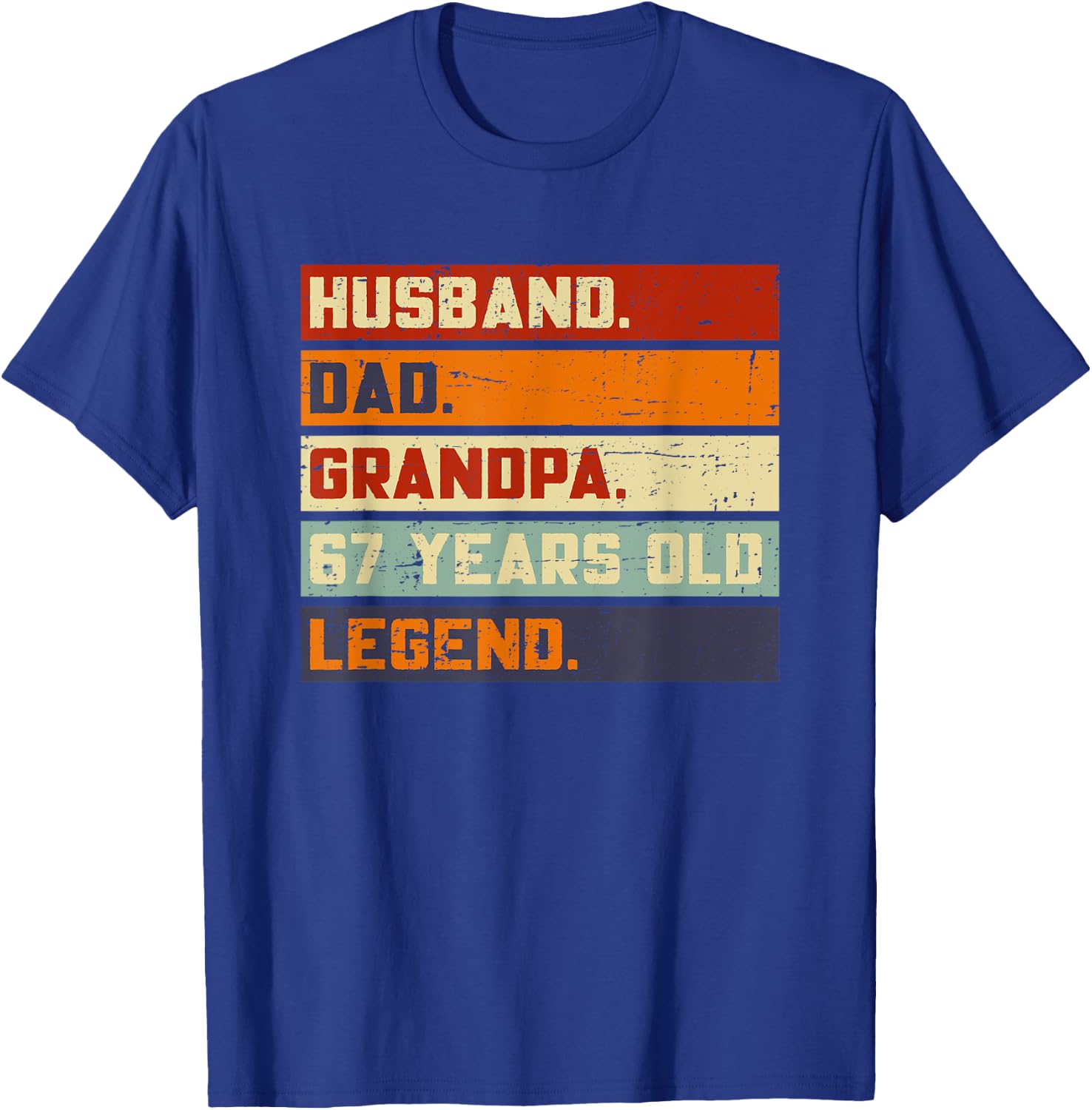 Husband Dad Grandpa Legend 67 Years Old T-Shirt - T-Shirt | Royal