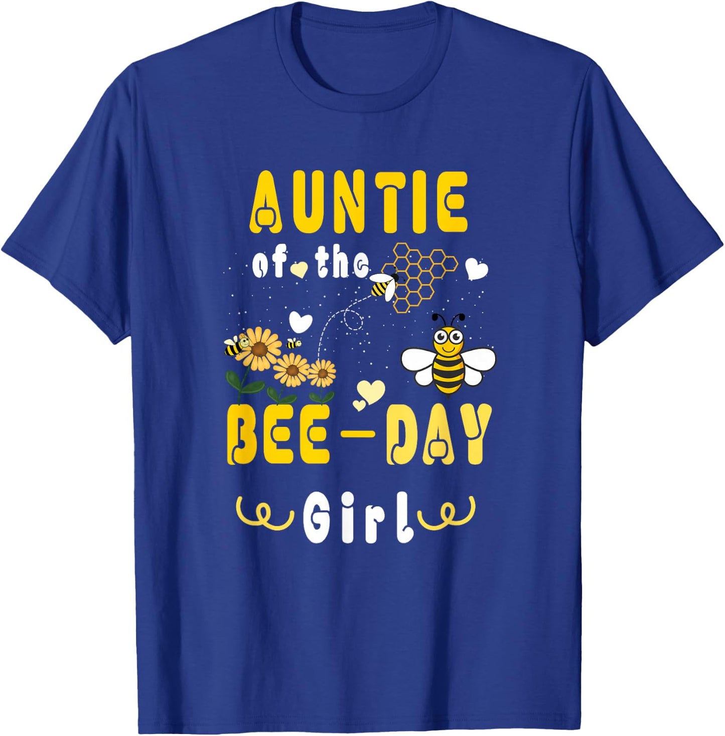 Auntie Of The Bee-Day Girl Cute Birthday Family Party T-Shirt - T-Shirt | Royal