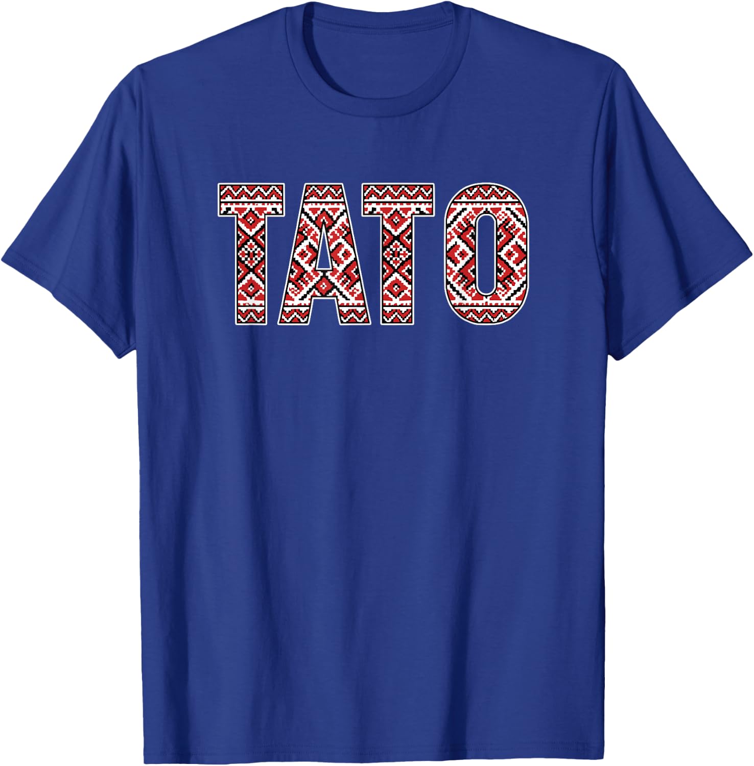 Tato Dad Father's Day Ukrainian Vyshyvanka Inspired Pattern T-Shirt - T-Shirt | Royal