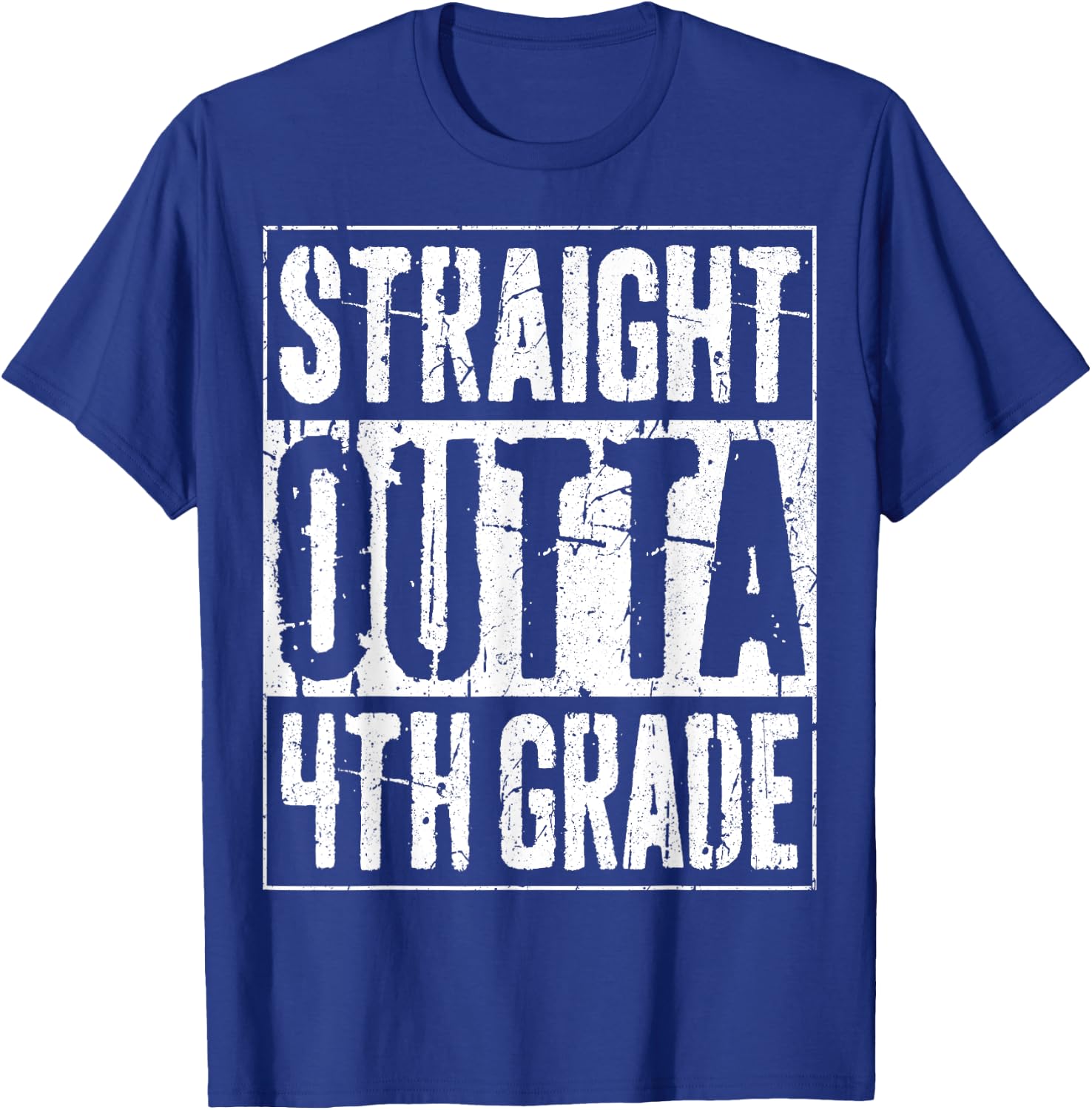 Straight Outta 4th Grade Shirt Fourth Grade Graduation T-Shirt - T-Shirt | Royal