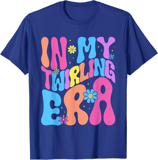 In My Twirling Era Twirler Majorettes Baton Twirling T-Shirt - T-Shirt | Royal