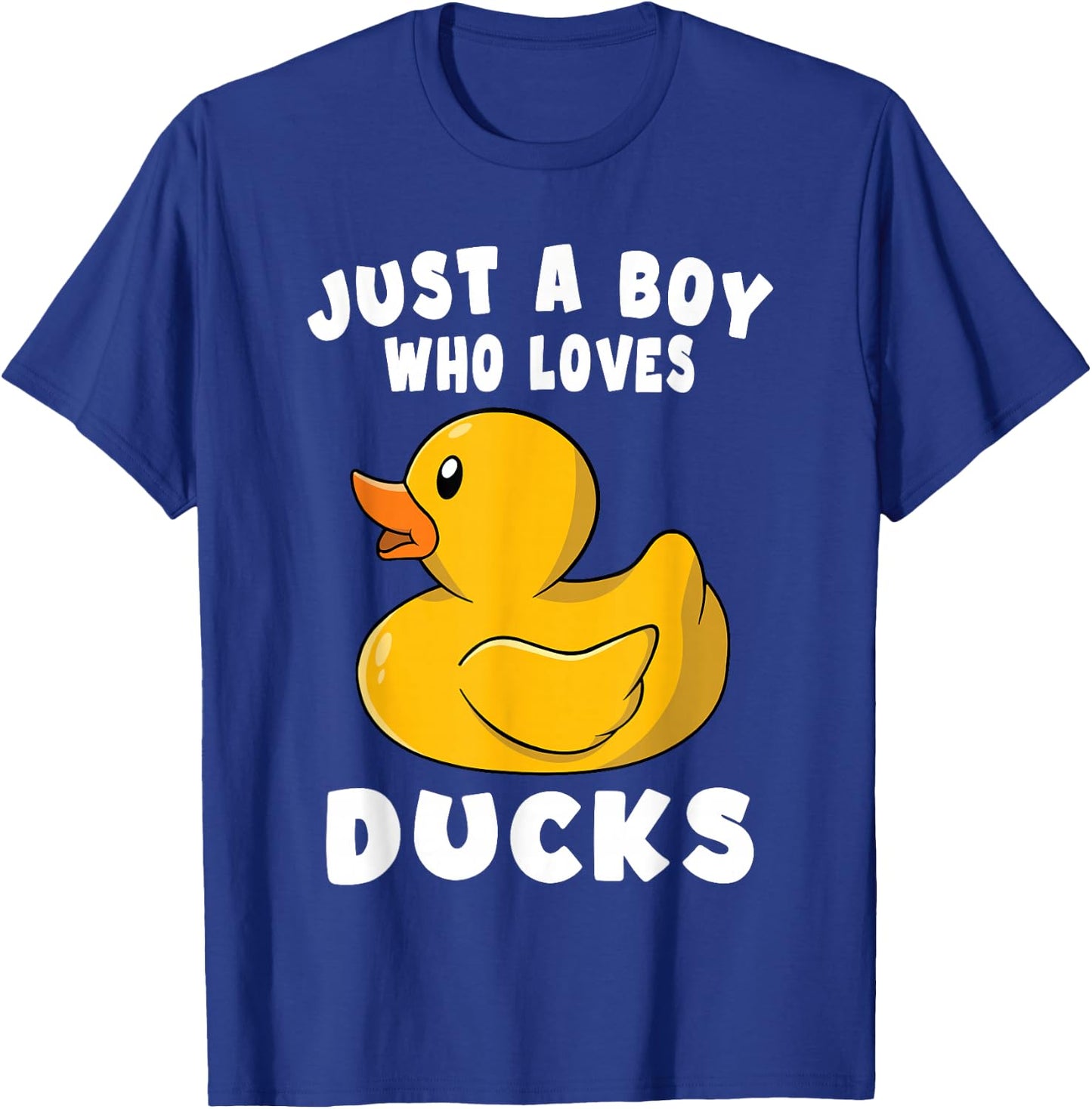 Just a Boy Who Loves Ducks T-Shirt - T-Shirt | Royal