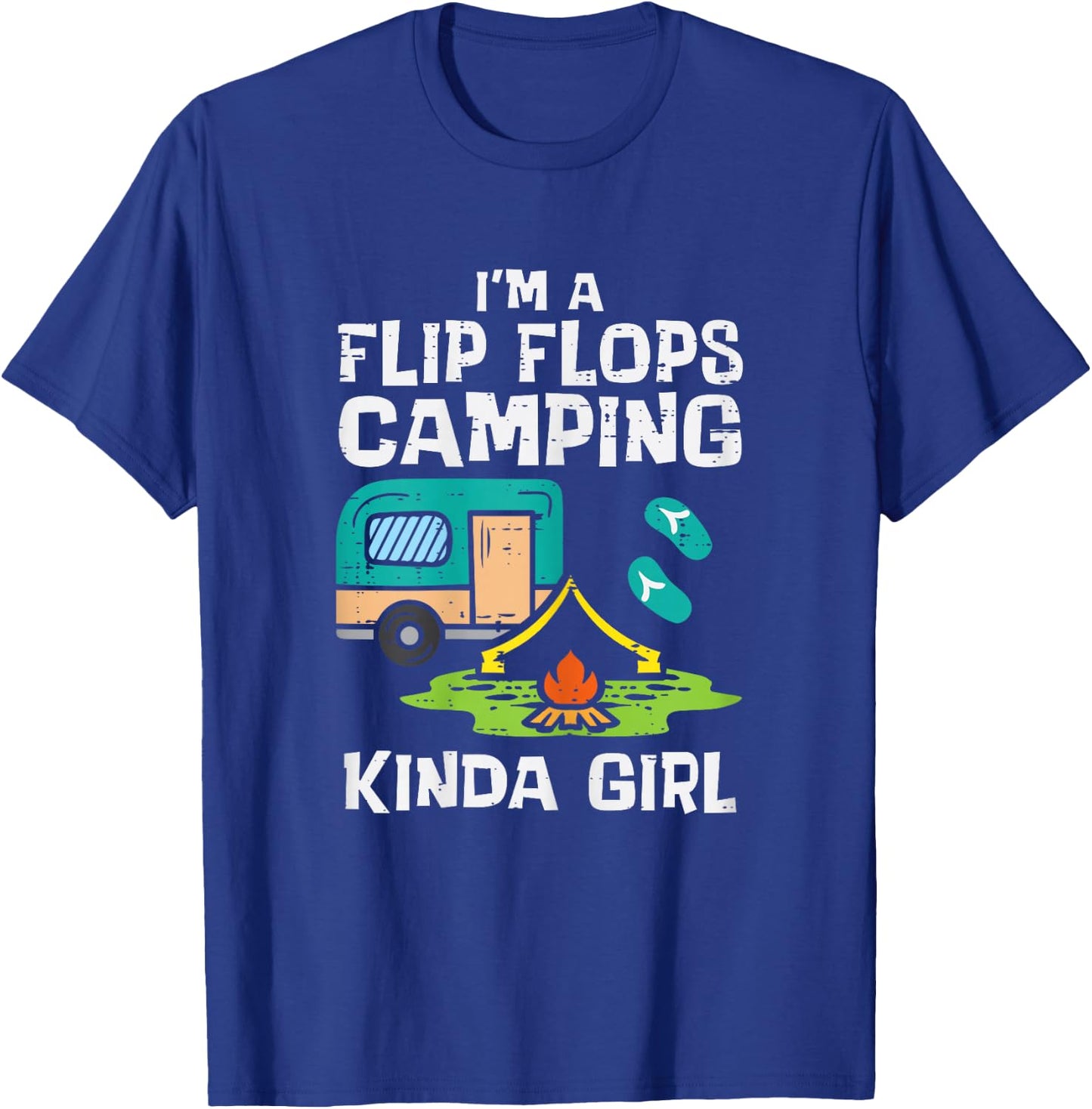 Flip Flops Camping Kinda Girl Camper Women Girls Kids Youth T-Shirt - T-Shirt | Royal