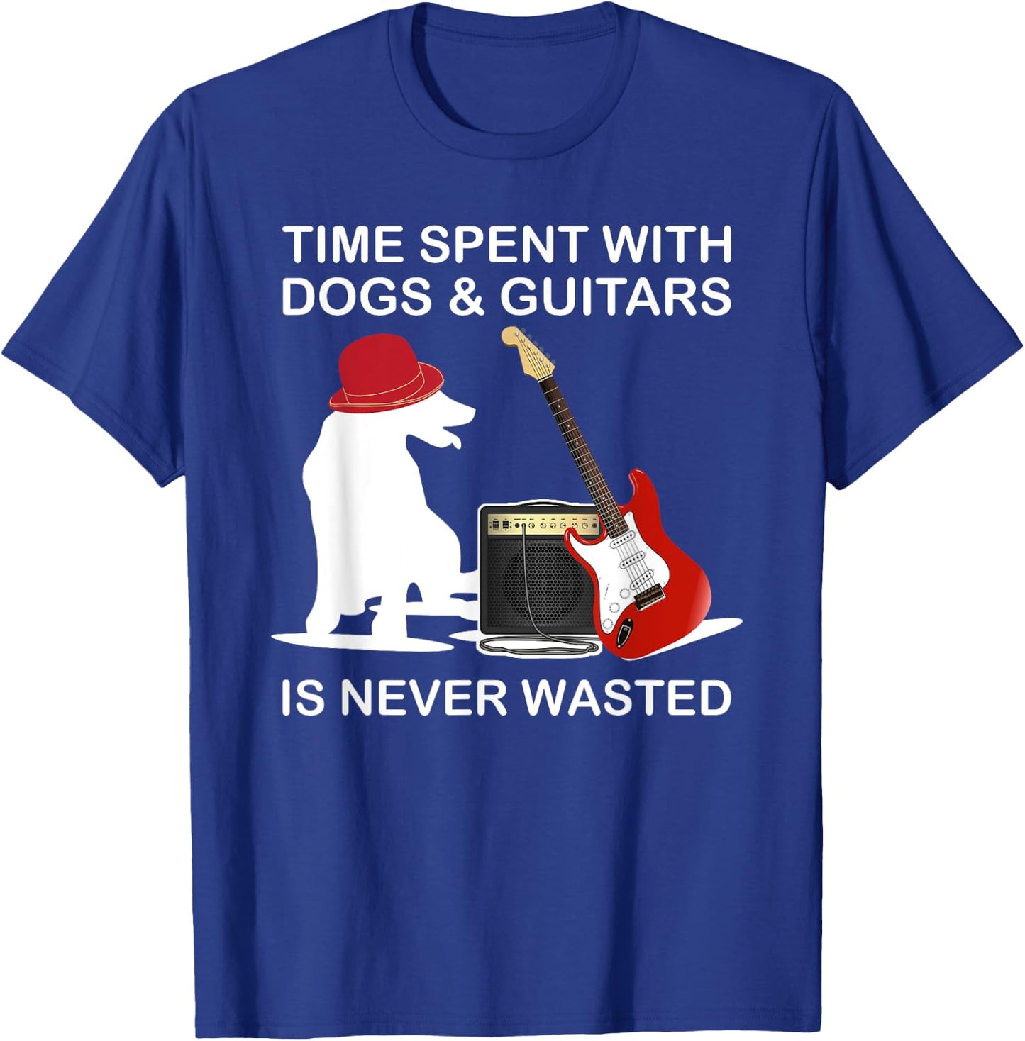 Time Spent With Dogs And Guitars Is Never Wasted T-Shirt - T-Shirt | Royal