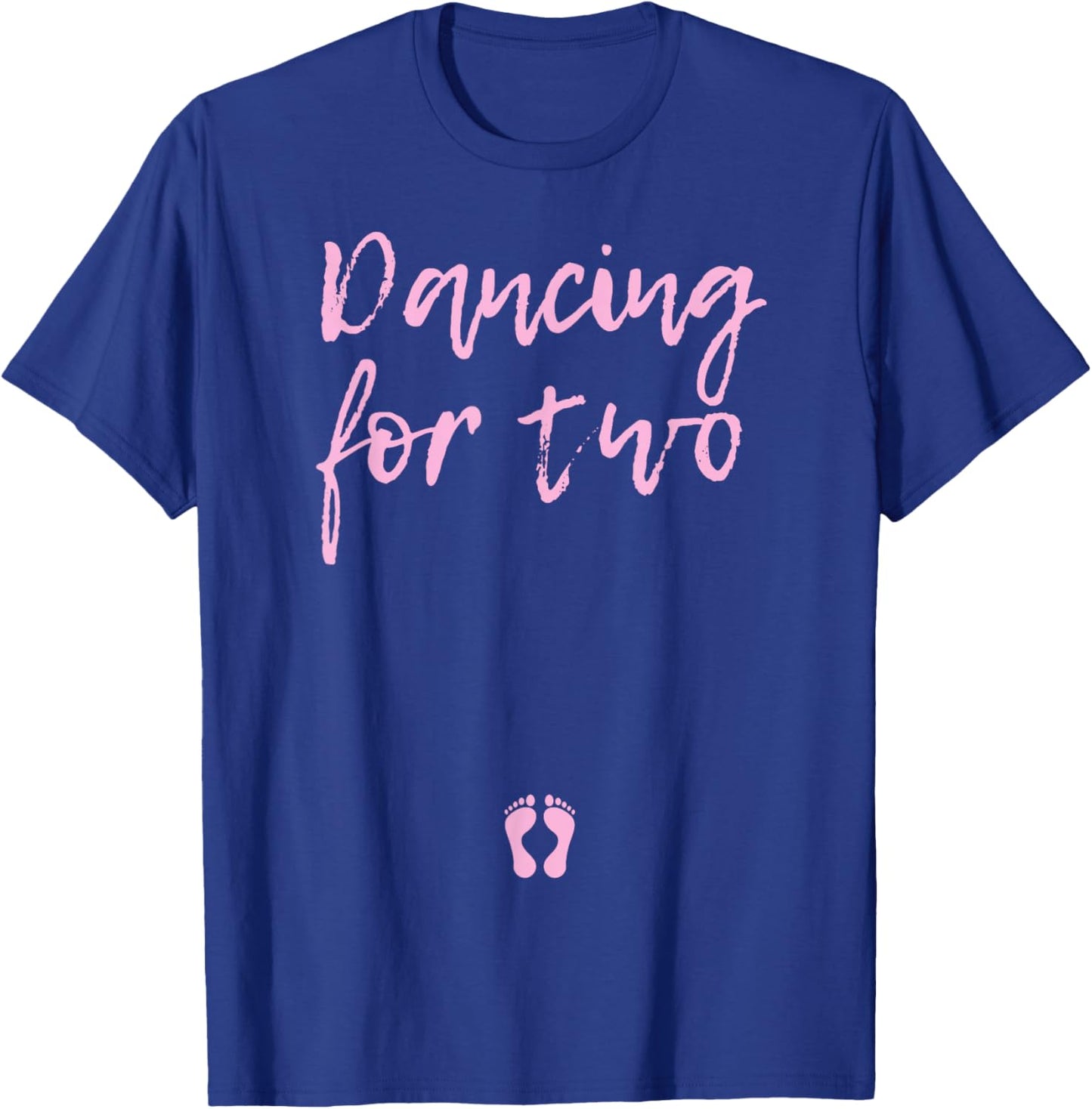 Dancing for Two | Pregnant Gift Dancer Mom T-Shirt - T-Shirt | Royal