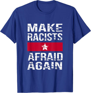 Macht Rassisten wieder Angst , Antirassismus, Antirassist T-Shirt - T-Shirt | Royal