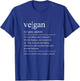 Vegan Lsutiger Saying Vegan Meaning , Green T-Shirt - T-Shirt | Royal