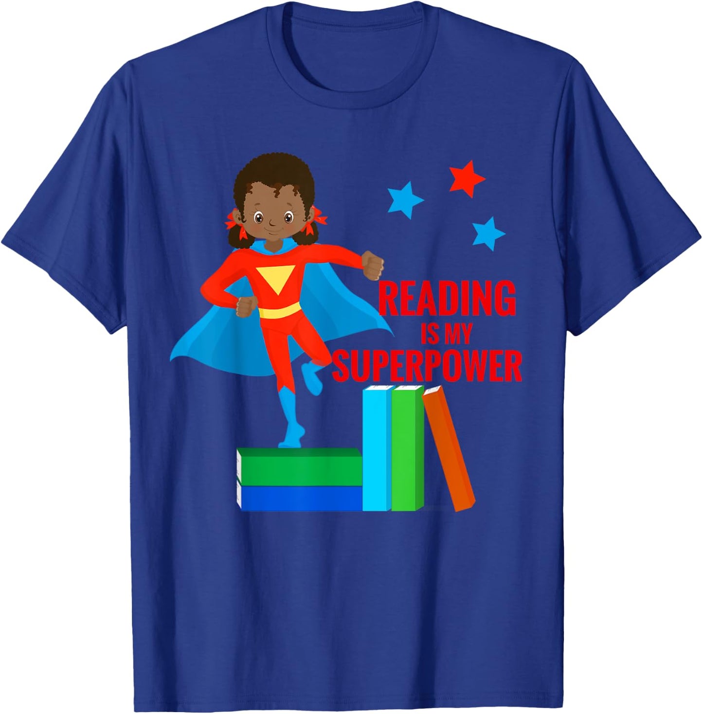 Reading is My Superpower African American Girl Books T Shirt T-Shirt - T-Shirt | Royal