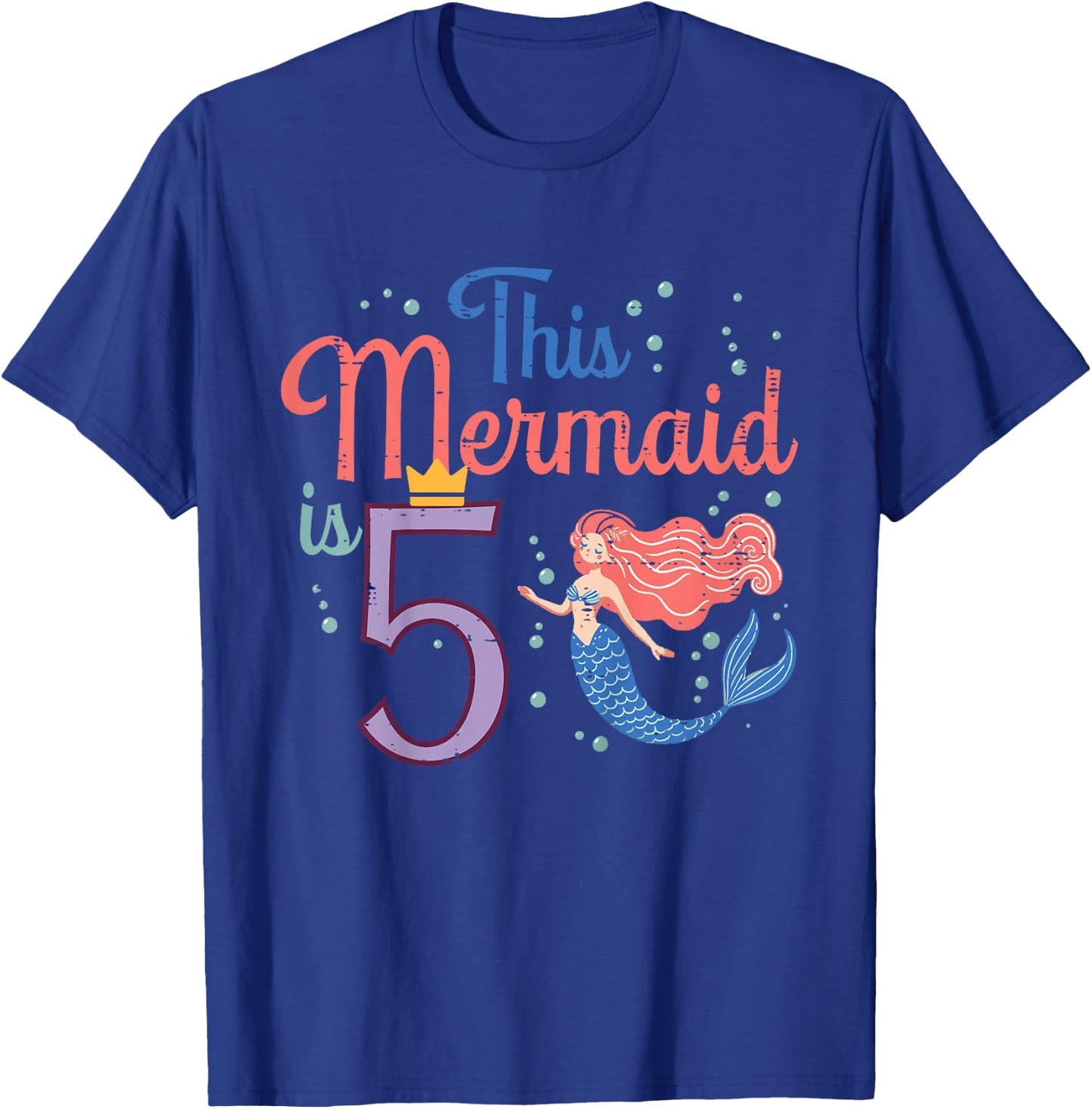 This Mermaid Is 5 5th Birthday Five Year Old Bday Girls Kids T-Shirt - T-Shirt | Royal