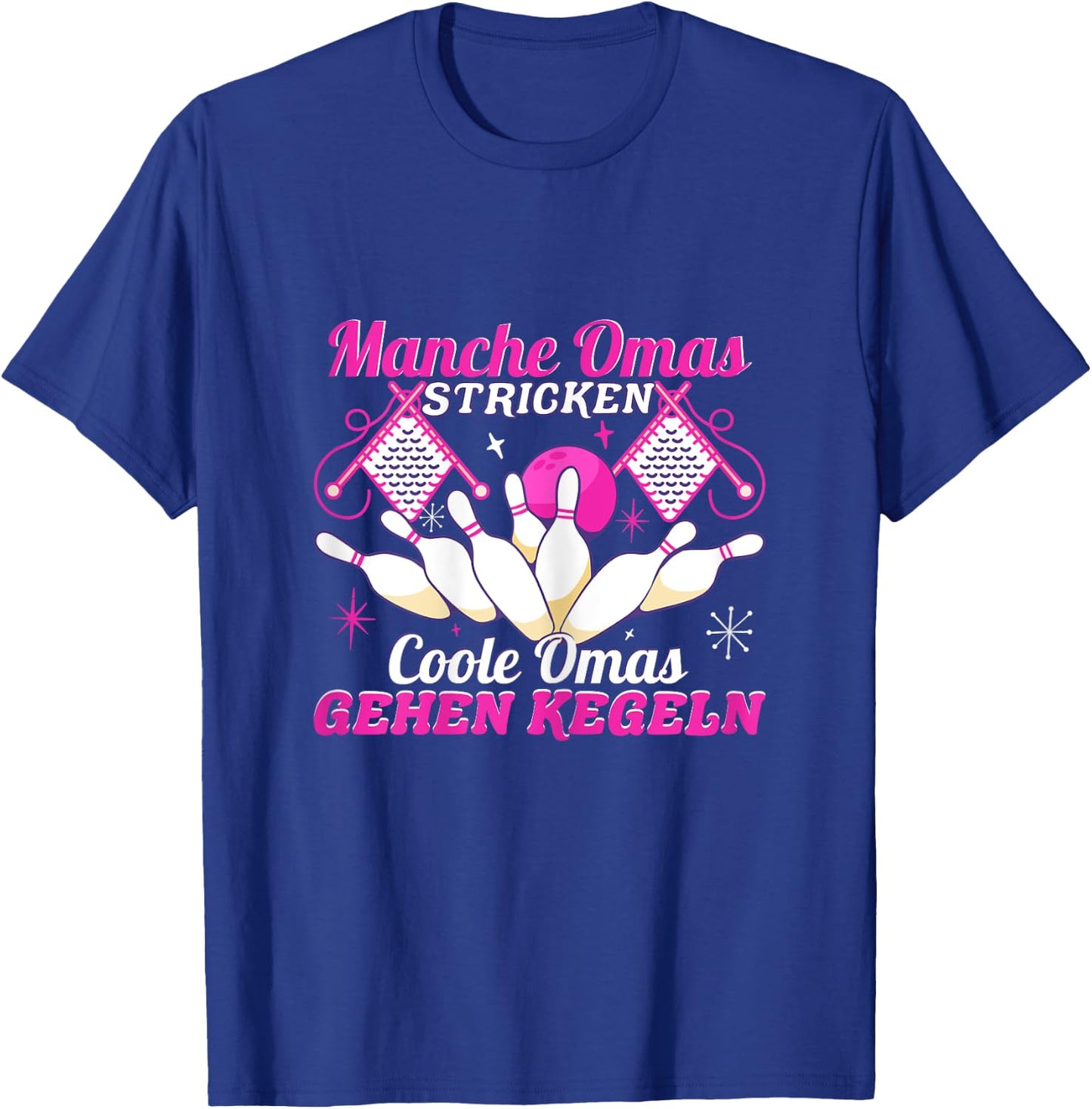 Keglerin Coole Omas gehen Kegeln Kegelclub T-Shirt - T-Shirt | Royal