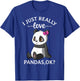 I Just Really Love Pandas Ok? Cute Panda Girl T-Shirt - T-Shirt | Royal