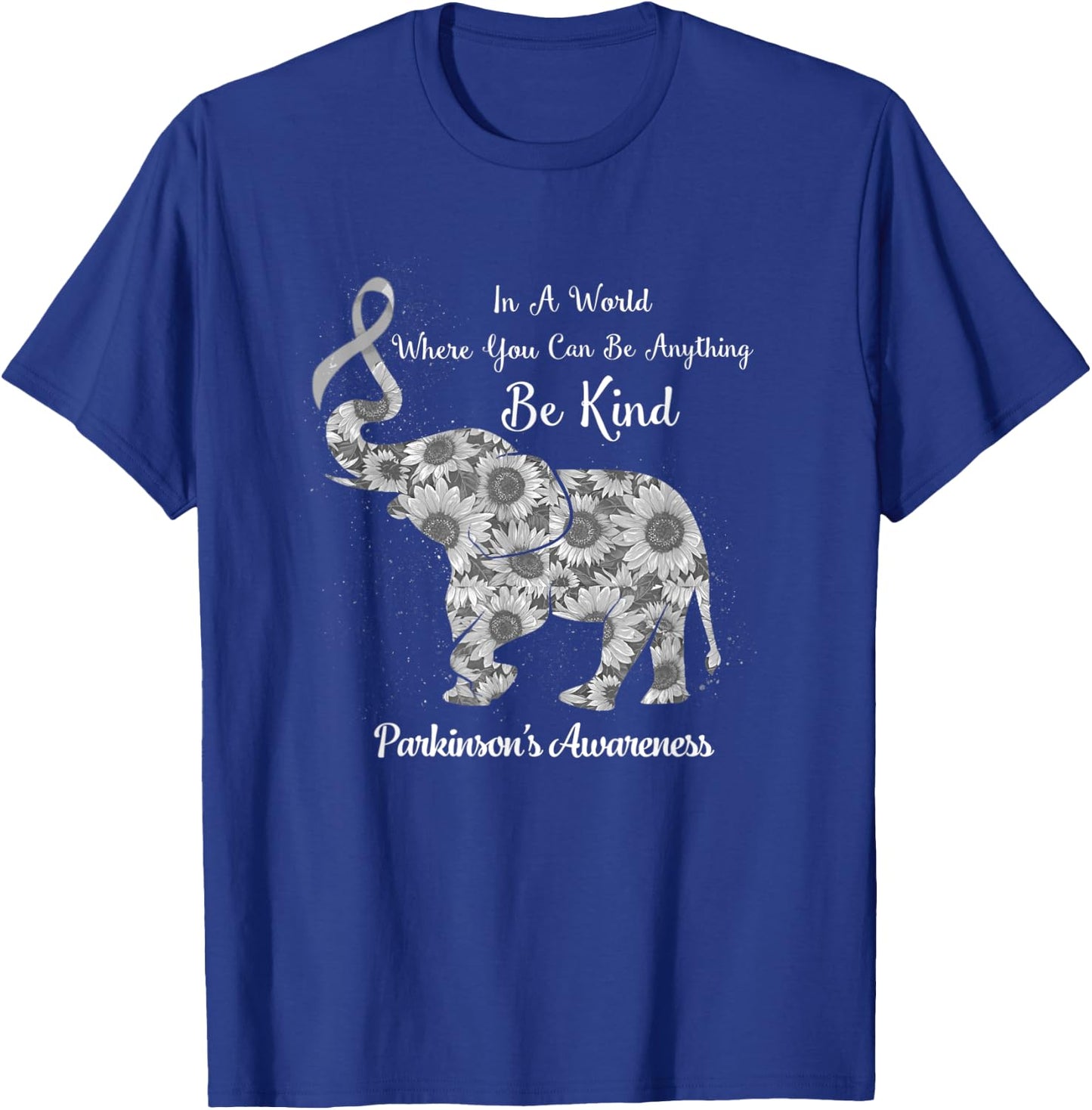In A World Where You Can Be Anything Be Kind Parkinson's T-Shirt - T-Shirt | Royal