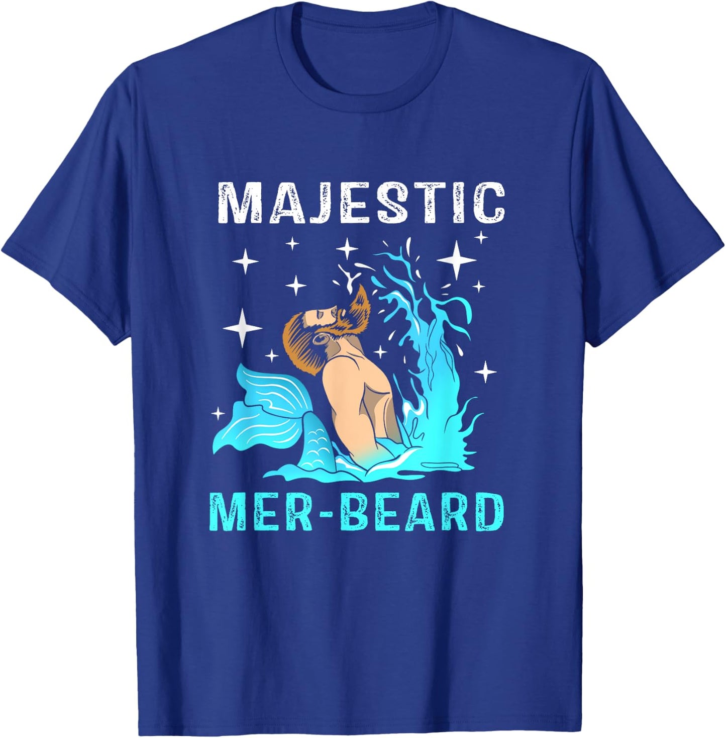 Majestic Mer Beard Mermaid Man Funny Merman T-Shirt - T-Shirt | Royal
