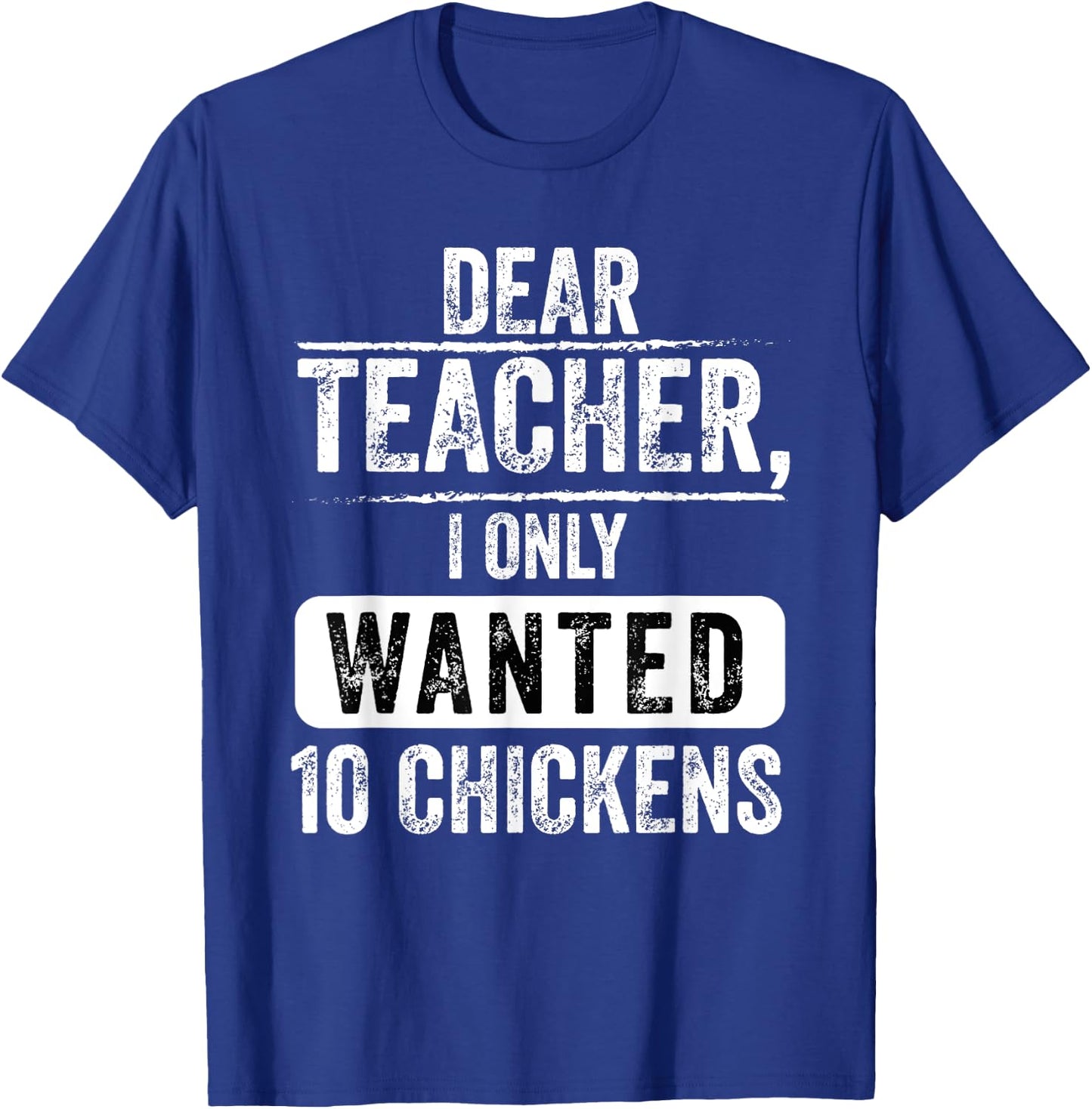 Funny Teacher Chicken Farming I Only Wanted 10 Chickens T-Shirt - T-Shirt | Royal