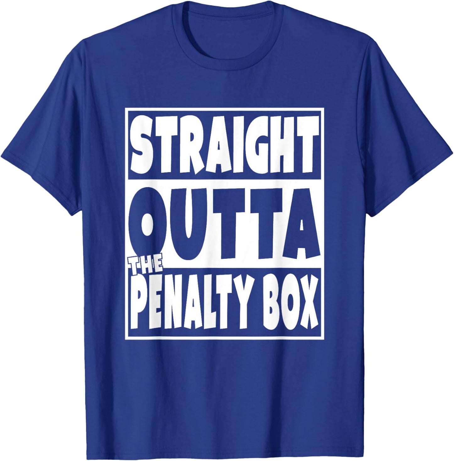 Straight Outta The Penalty Box Funny Hockey Gift T-Shirt - T-Shirt | Royal