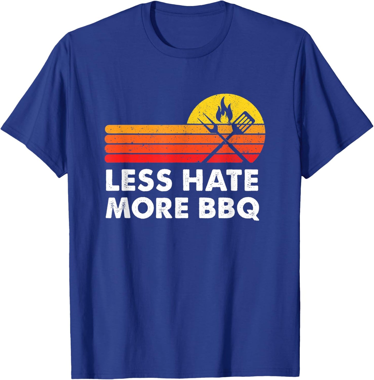 Less Hate More BBQ Smoke Meat Flame Quote Home Cook Dad Men T-Shirt - T-Shirt | Royal