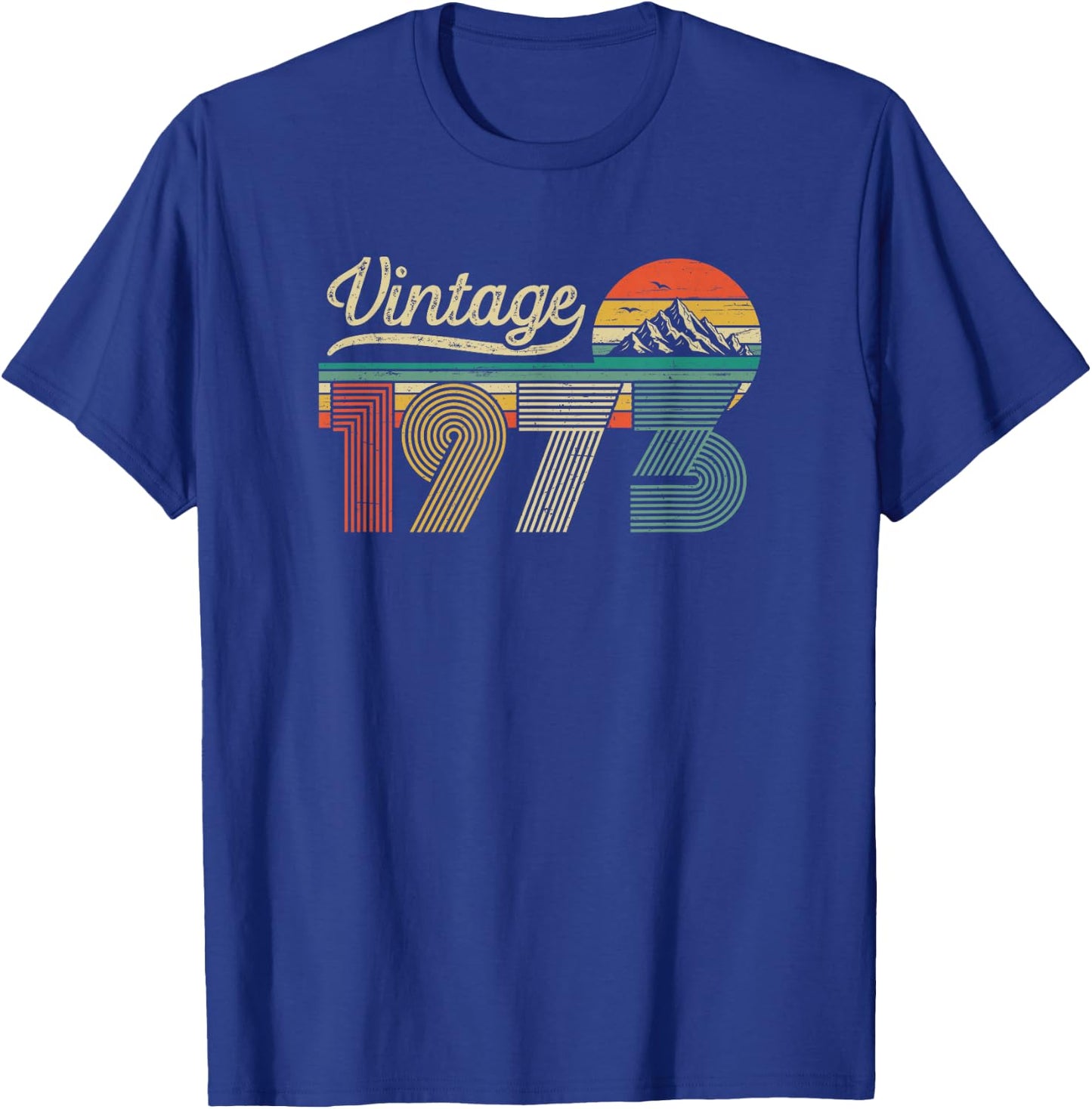 Vintage 1973 Anniversaire 53 Ans pour Hommes Femmes T-Shirt - T-Shirt | Royal
