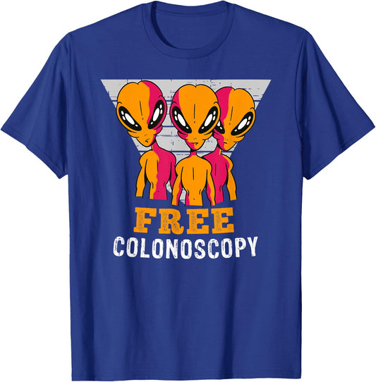 Free Colonoscopy from Funny Aliens for a 50th Birthday T-Shirt - T-Shirt | Royal