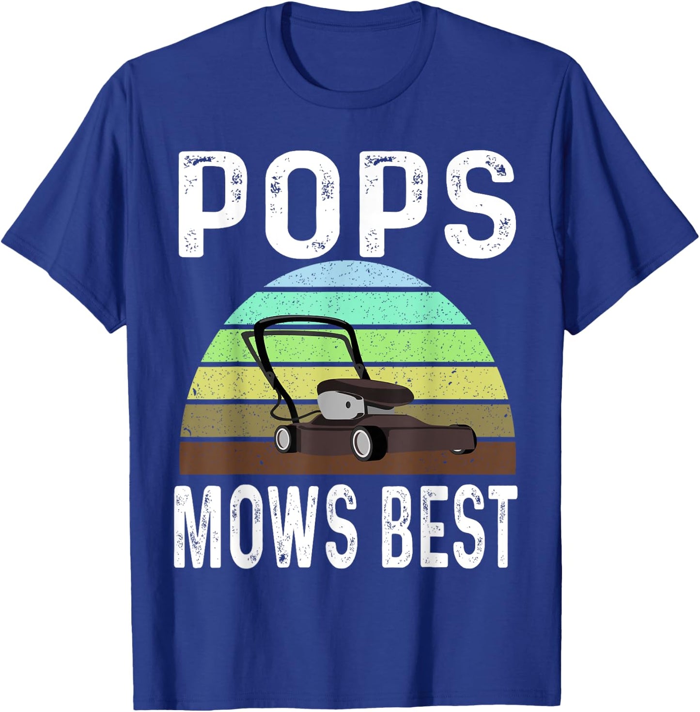 Funny Pops Mows Best Lawn Care Grass Mowing Lawn Mower Dad T-Shirt - T-Shirt | Royal